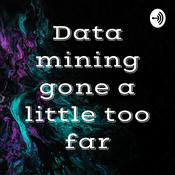 Podcast Data mining gone a little too far