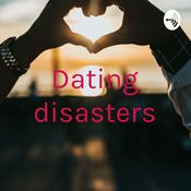 Podcast Dating disasters