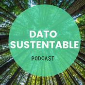 Podcast Dato Sustentable