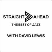 Podcast David Lewis with Straight Ahead and After Hours
