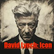 Podcast David Lynch: Icon