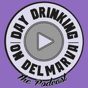 Podcast Day Drinking on Delmarva