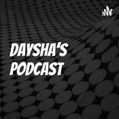 Podcast Daysha’s Podcast