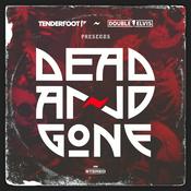 Podcast Dead and Gone