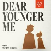 Podcast Dear Younger Me