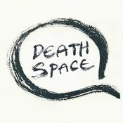Podcast Death Space