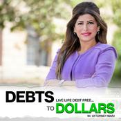 Podcast Debts to Dollars