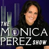 Podcast The Monica Perez Show