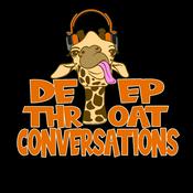 Podcast Deep Throat Conversations Podcast