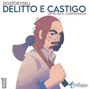 Podcast Delitto e Castigo - Audiolibro Completo