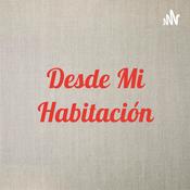 Podcast Desde Mi Habitación