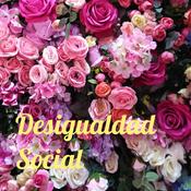 Podcast Desigualdad Social