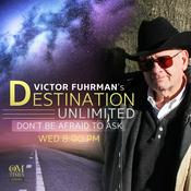 Podcast Destination Unlimited with Victor Fuhrman