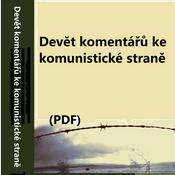 Podcast (MP3)Devět komentářů ke komunistické straně