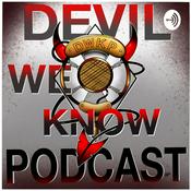 Podcast Devil We Know