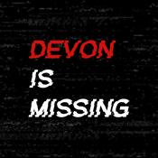 Podcast Devon is Missing