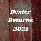 Podcast Dexter Returns 2021