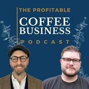 Podcast The Profitable Coffee Business