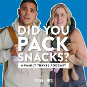 Podcast Did You Pack Snacks? A Family Travel Podcast