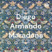 Podcast Diego Armando Maradona