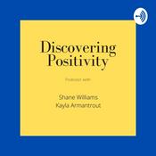 Podcast Discovering Positivity