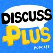 Podcast Discuss Plus