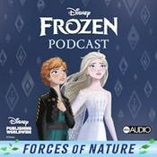 Podcast Disney Frozen: Forces of Nature