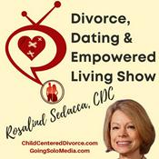 Podcast Divorce, Dating & Empowered Living Show