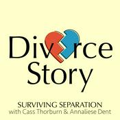 Podcast Divorce Story