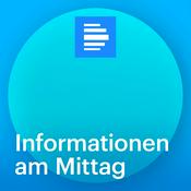 Podcast Informationen am Mittag