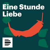 Podcast Eine Stunde Liebe - Deutschlandfunk Nova