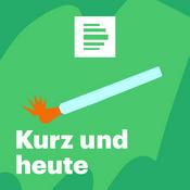 Podcast Kurz und Heute - Deutschlandfunk Nova