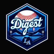 Podcast Dodgers Digest