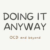 Podcast Doing It Anyway: OCD and beyond