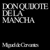 Podcast Don Quijote de la Mancha - Miguel de Cervantes