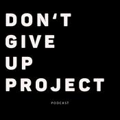 Podcast Don't give up project podcast