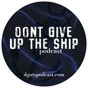 Podcast Don't Give Up The Ship Podcast