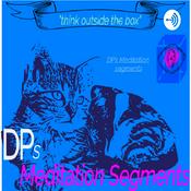 Podcast DPs Meditation segments