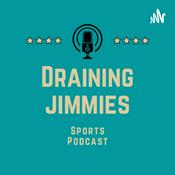 Podcast Draining Jimmies Sports Podcast