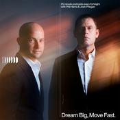 Podcast Dream Big, Move Fast