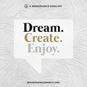 Podcast Dream. Create. Enjoy.