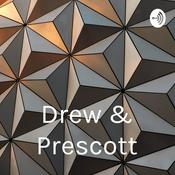 Podcast Drew & Prescott