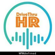 Podcast Drive Thru HR