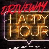 Podcast Driveway Happy Hour Podcast