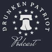 Podcast Drunken Patriot Podcast