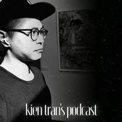 Podcast Kien Tran