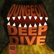 Podcast Dungeon Deep Dive