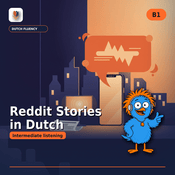 Podcast Reddit Stories in Dutch - B1