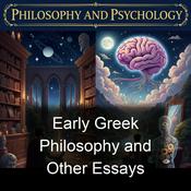 Podcast Early Greek Philosophy and Other Essays