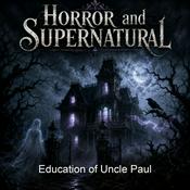 Podcast Education of Uncle Paul
